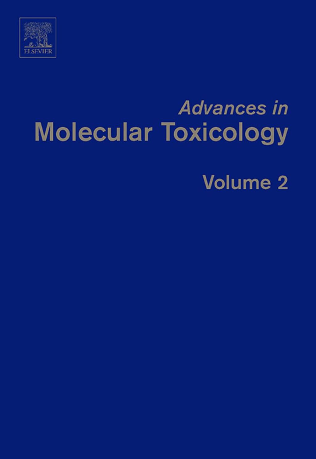 Advances in Molecular Toxicology â€“ PDF/EPUB Version Downloadable