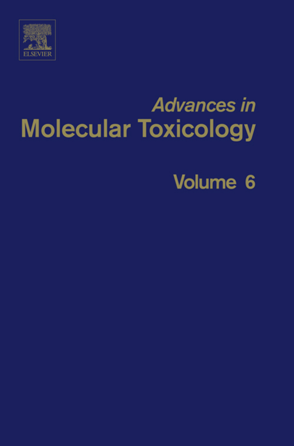 Advances in Molecular Toxicology – PDF/EPUB Version Downloadable Advances in Molecular Toxicology – PDF/EPUB Version Downloadable - Image 1