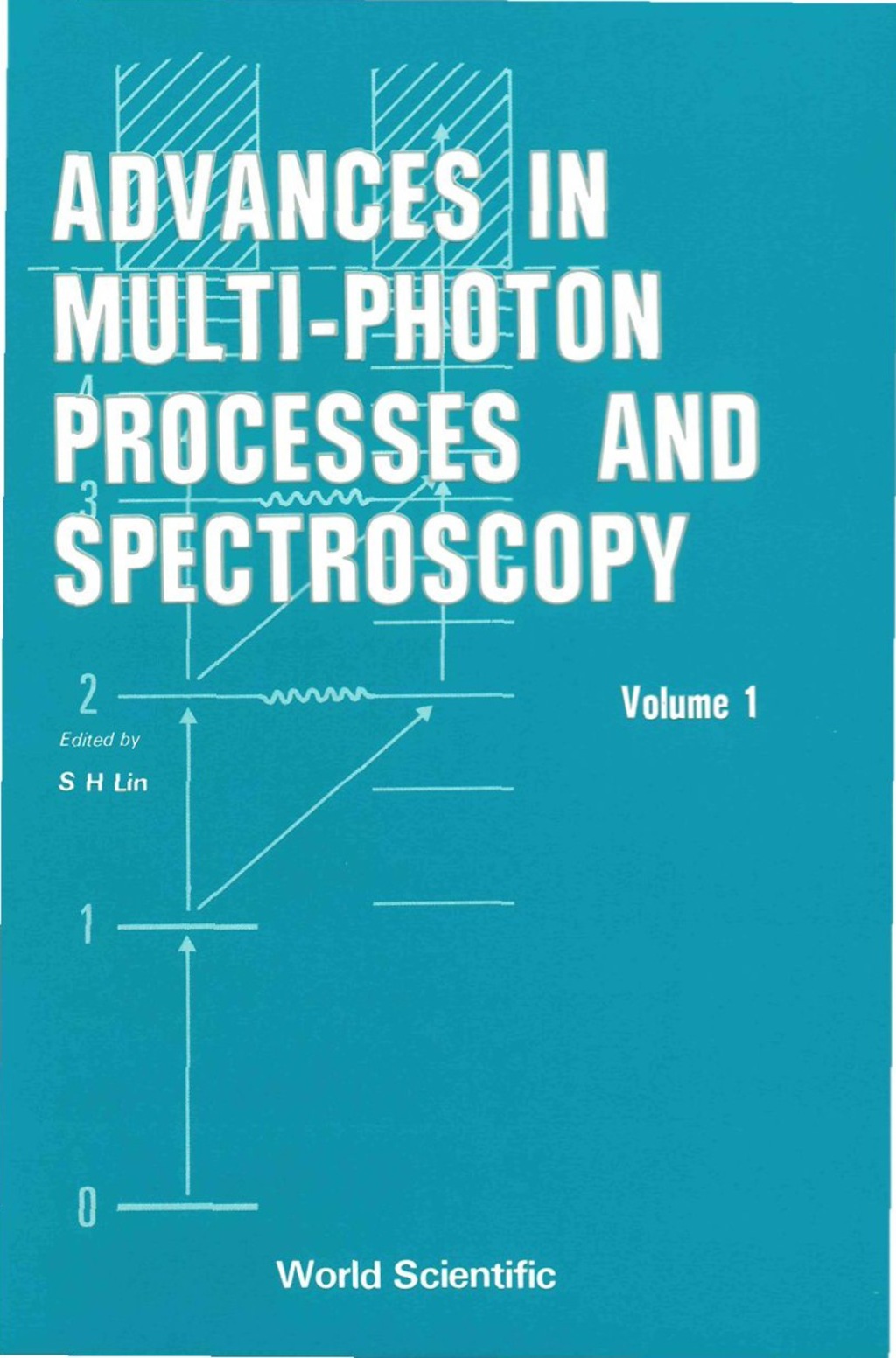 Advances In Multi-photon Processes And Spectroscopy, Vol 1 1st Edition â€“ PDF/EPUB Version Downloadable