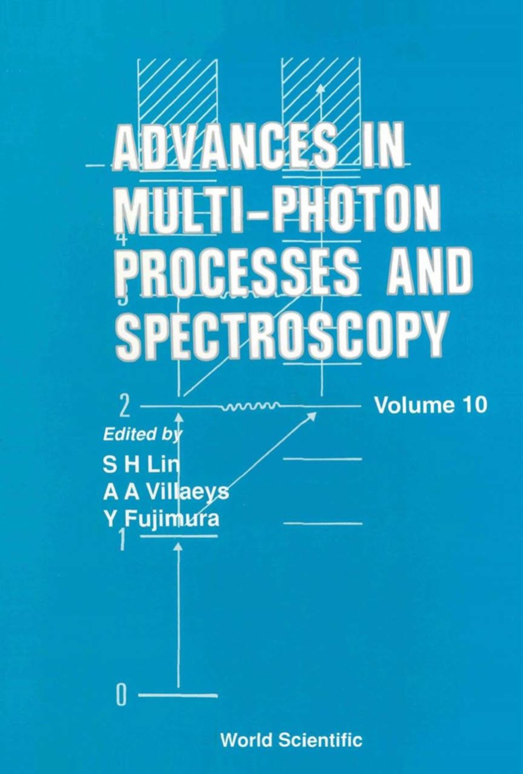 Advances In Multi-photon Processes And Spectroscopy, Vol 10 1st Edition â€“ PDF/EPUB Version Downloadable