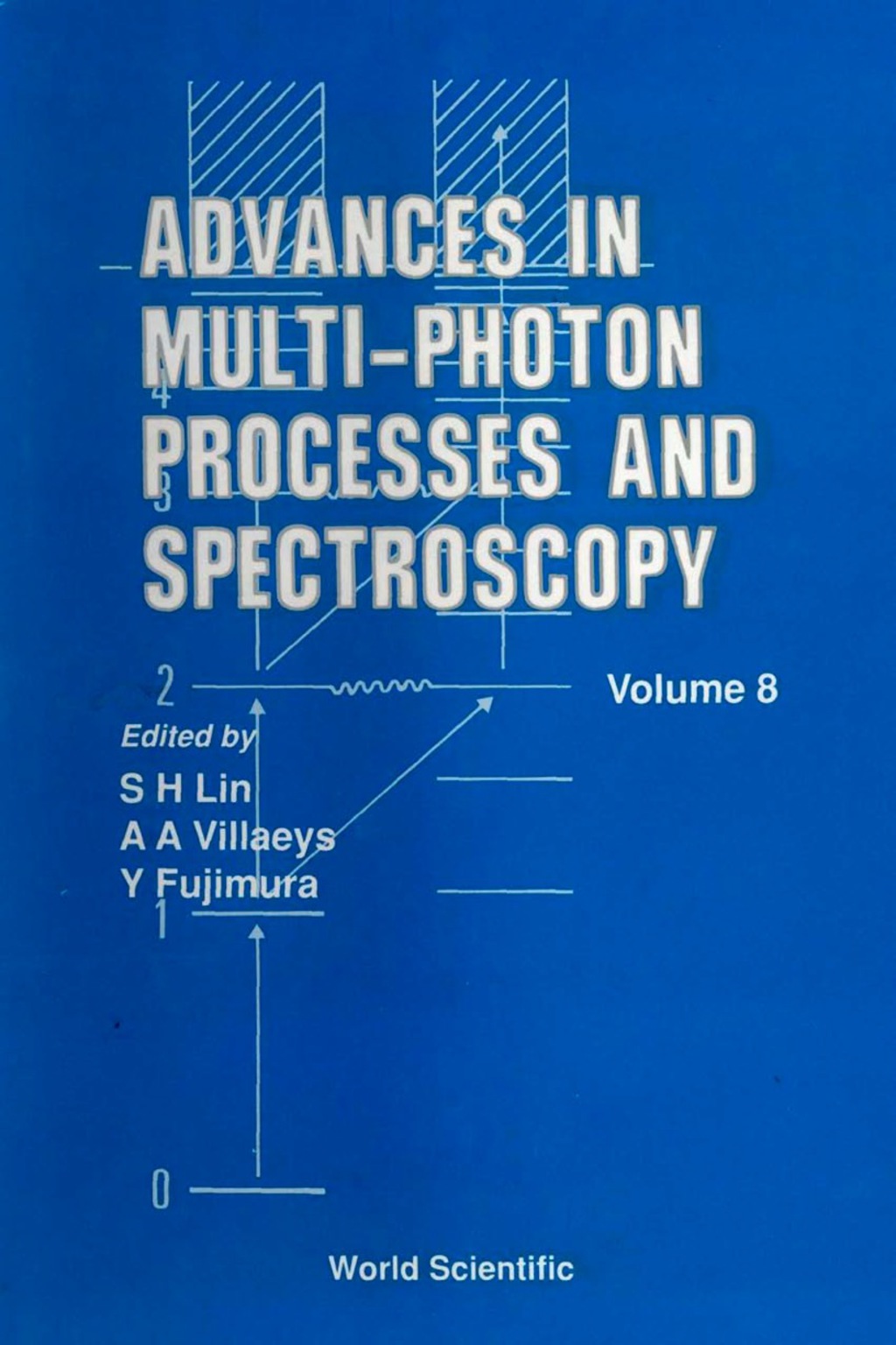 Advances In Multi-photon Processes And Spectroscopy, Vol 8 1st Edition â€“ PDF/EPUB Version Downloadable