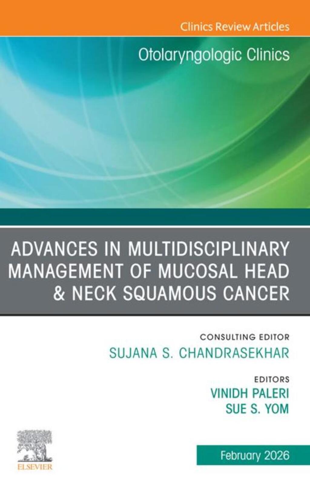 Advances in Multidisciplinary Management of Mucosal Head & Neck Squamous Cancer, An Issue of Otolaryngologic Clinics of North America Advances in Multidisciplinary Management of Mucosal Head & Neck Squamous Cancer, An Issue of Otolaryngologic Clinics of North America, E-Book  â€“ PDF/EPUB Version Downloadable