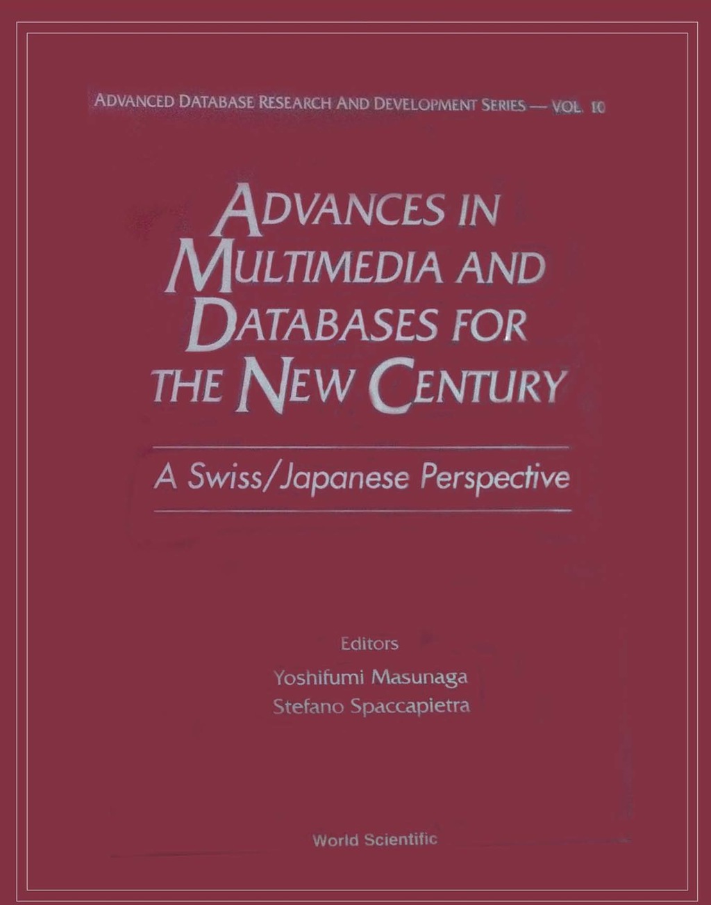 ADVANCES IN MULTIMEDIA AND DATABASES FOR THE NEW CENTURY â€“ PDF/EPUB Version Downloadable