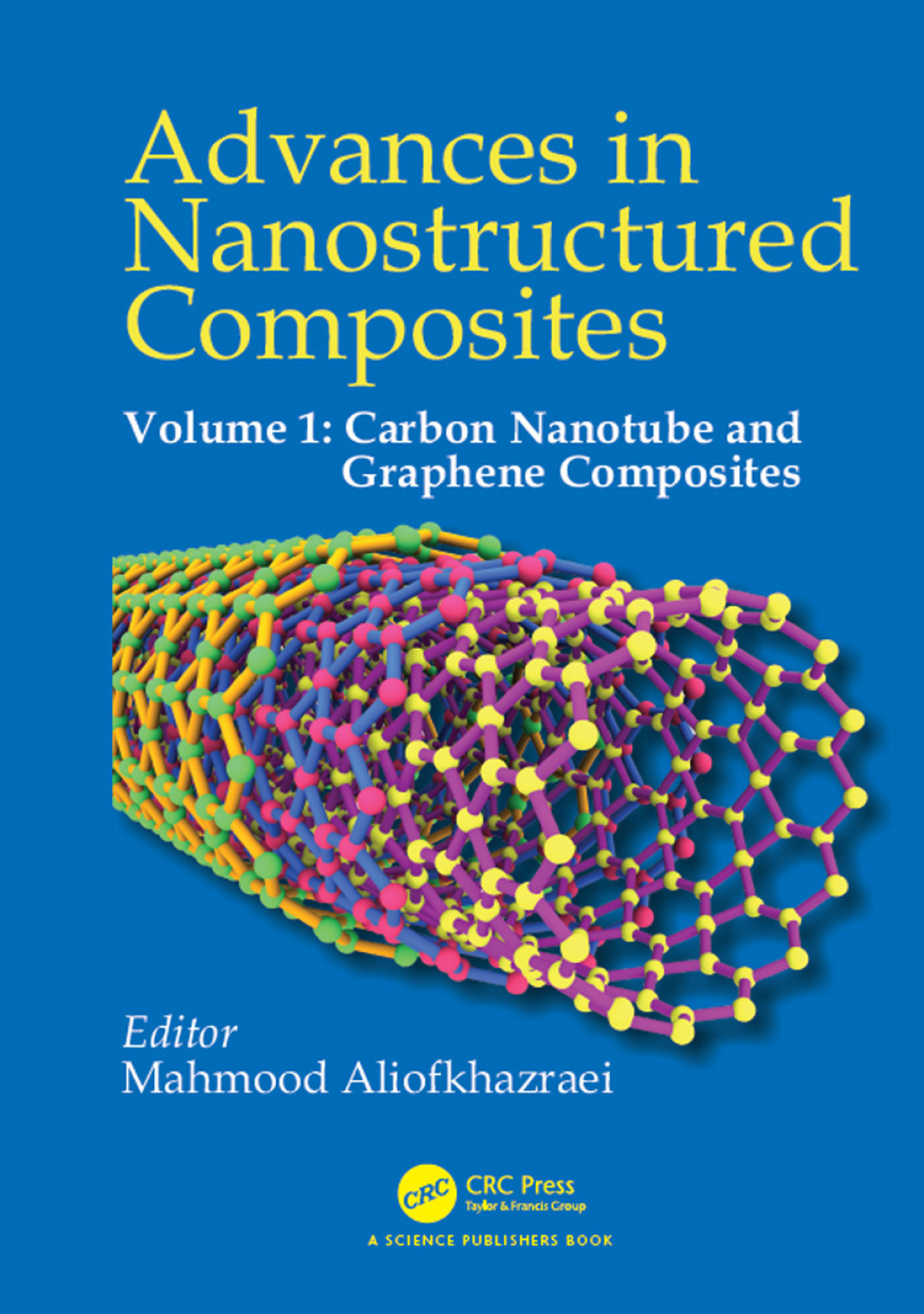Advances in Nanostructured Composites Volume 1: Carbon Nanotube and ...
