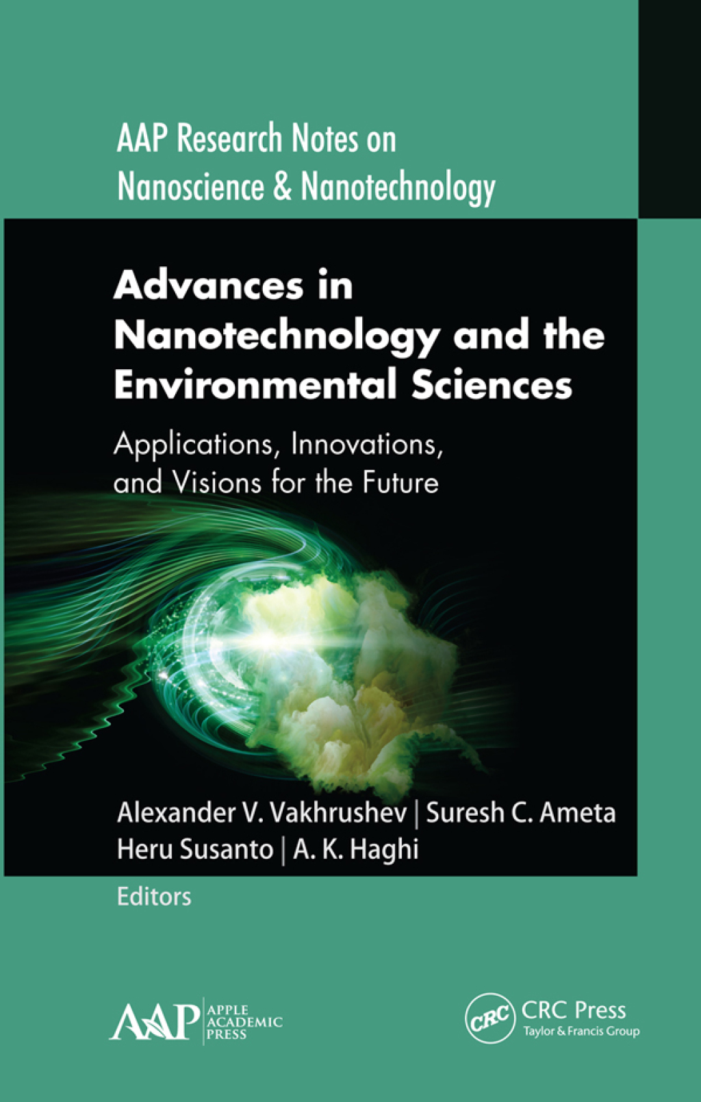 Advances in Nanotechnology and the Environmental Sciences Applications ...