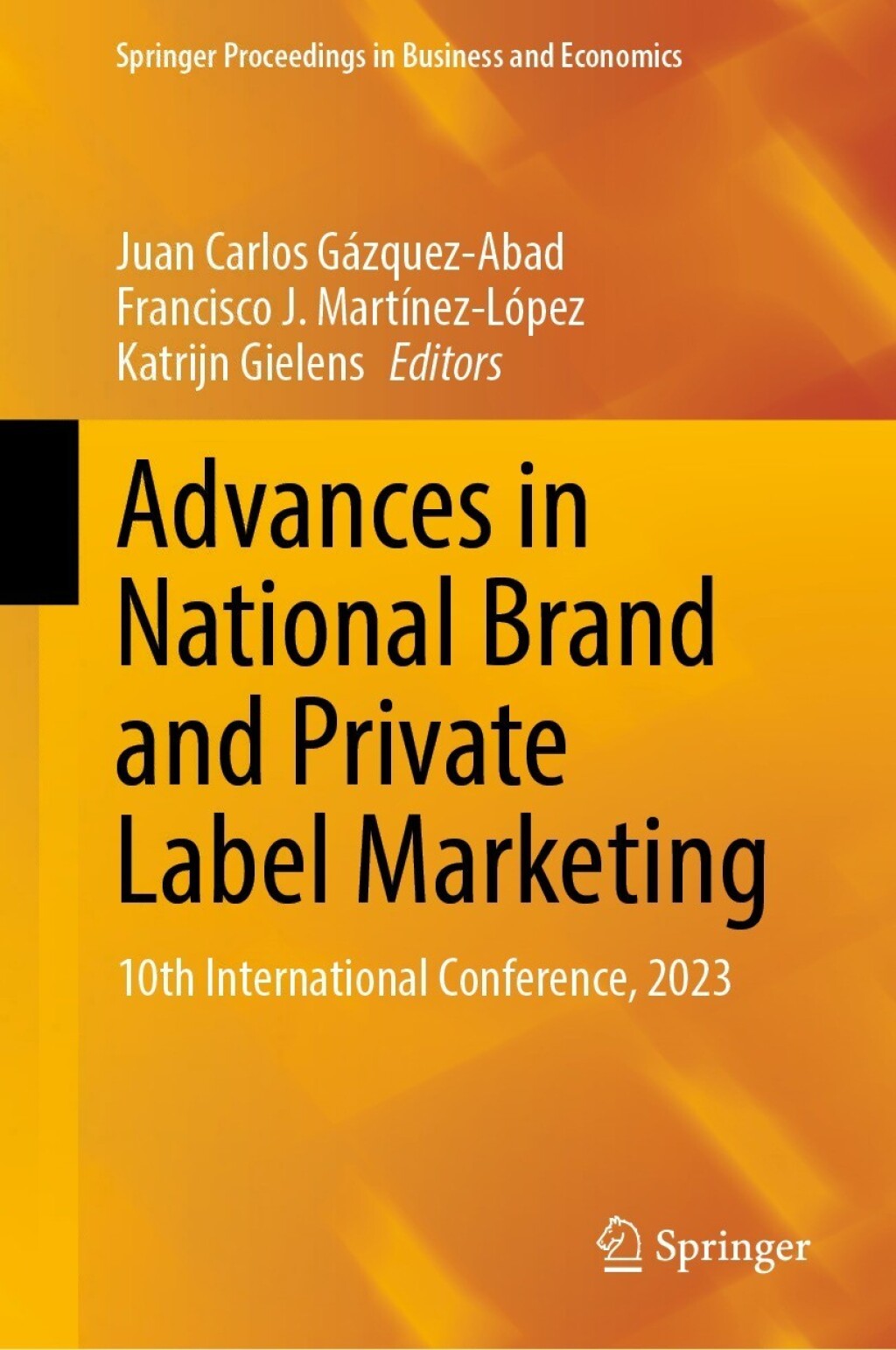 Advances in National Brand and Private Label Marketing 10th International Conference, 2023 â€“ PDF/EPUB Version Downloadable