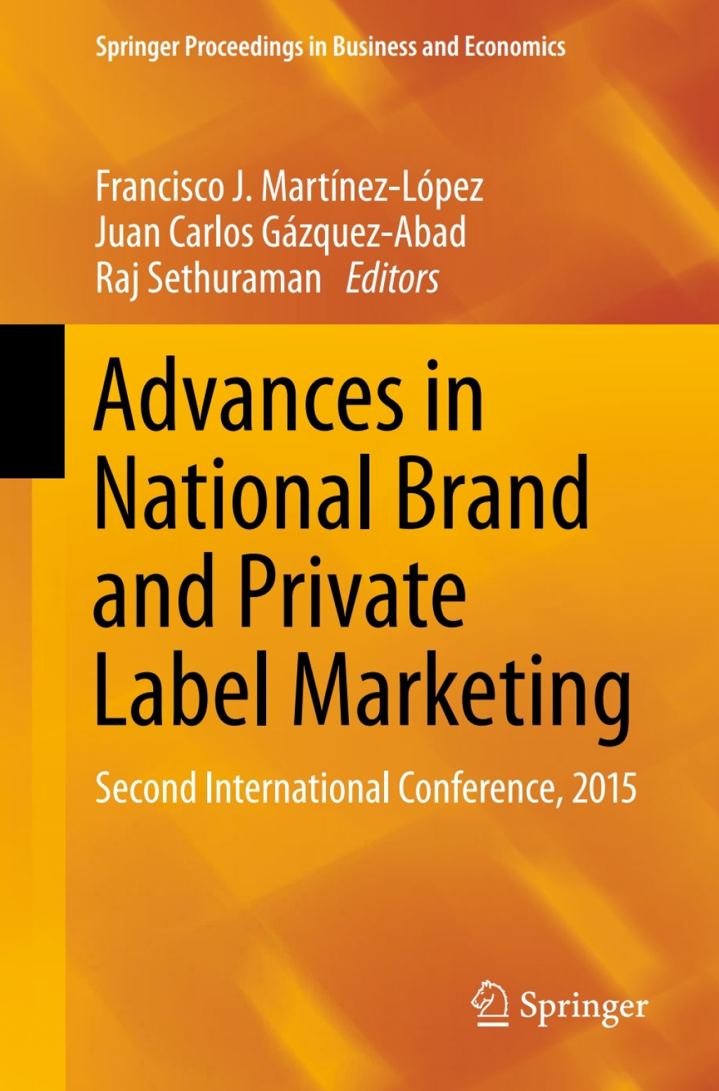Advances in National Brand and Private Label Marketing Second International Conference, 2015 â€“ PDF/EPUB Version Downloadable