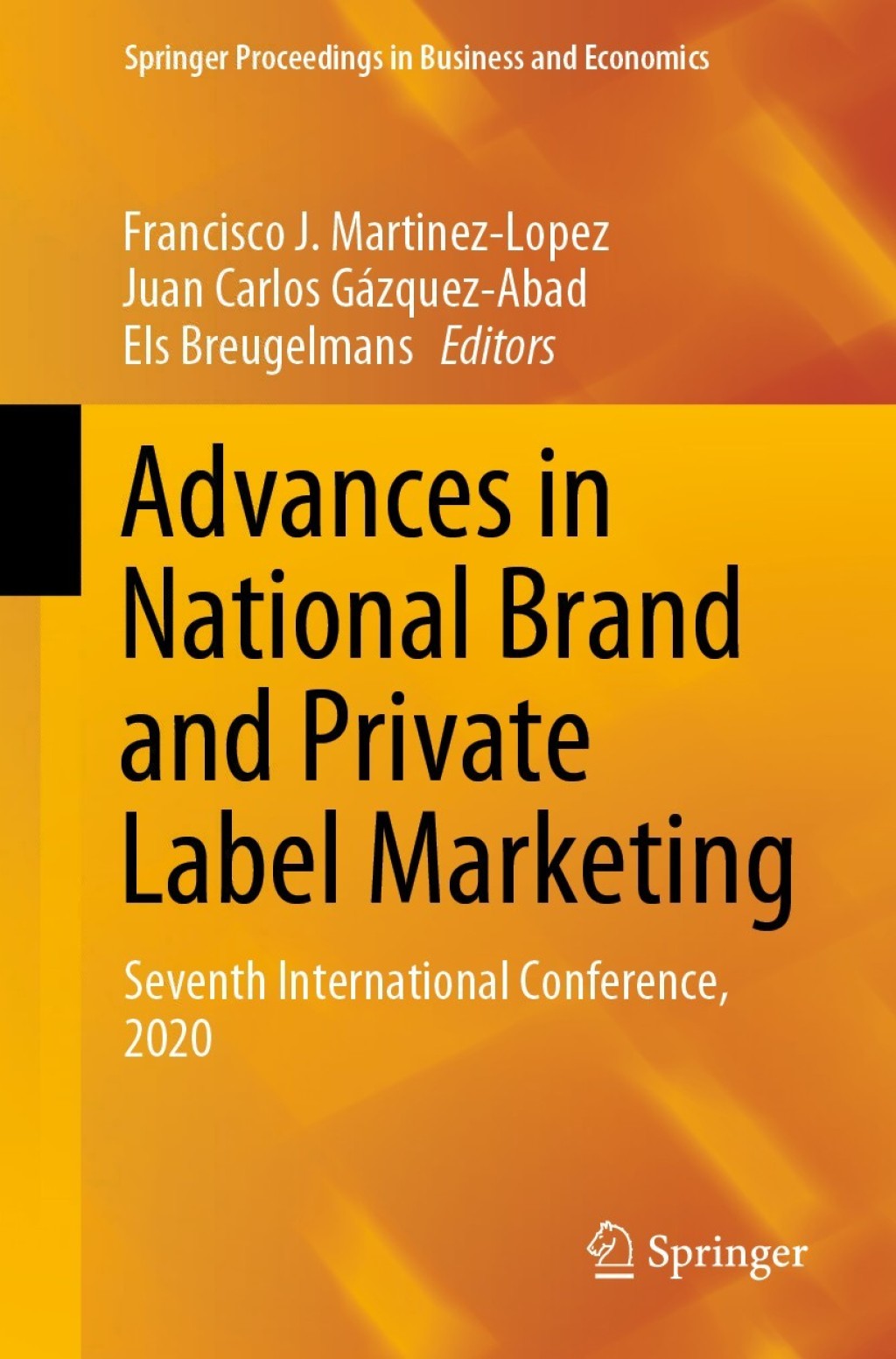 Advances in National Brand and Private Label Marketing Seventh International Conference, 2020 1st Edition â€“ PDF/EPUB Version Downloadable