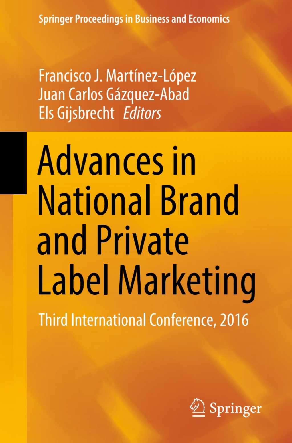 Advances in National Brand and Private Label Marketing Third International Conference, 2016 â€“ PDF/EPUB Version Downloadable