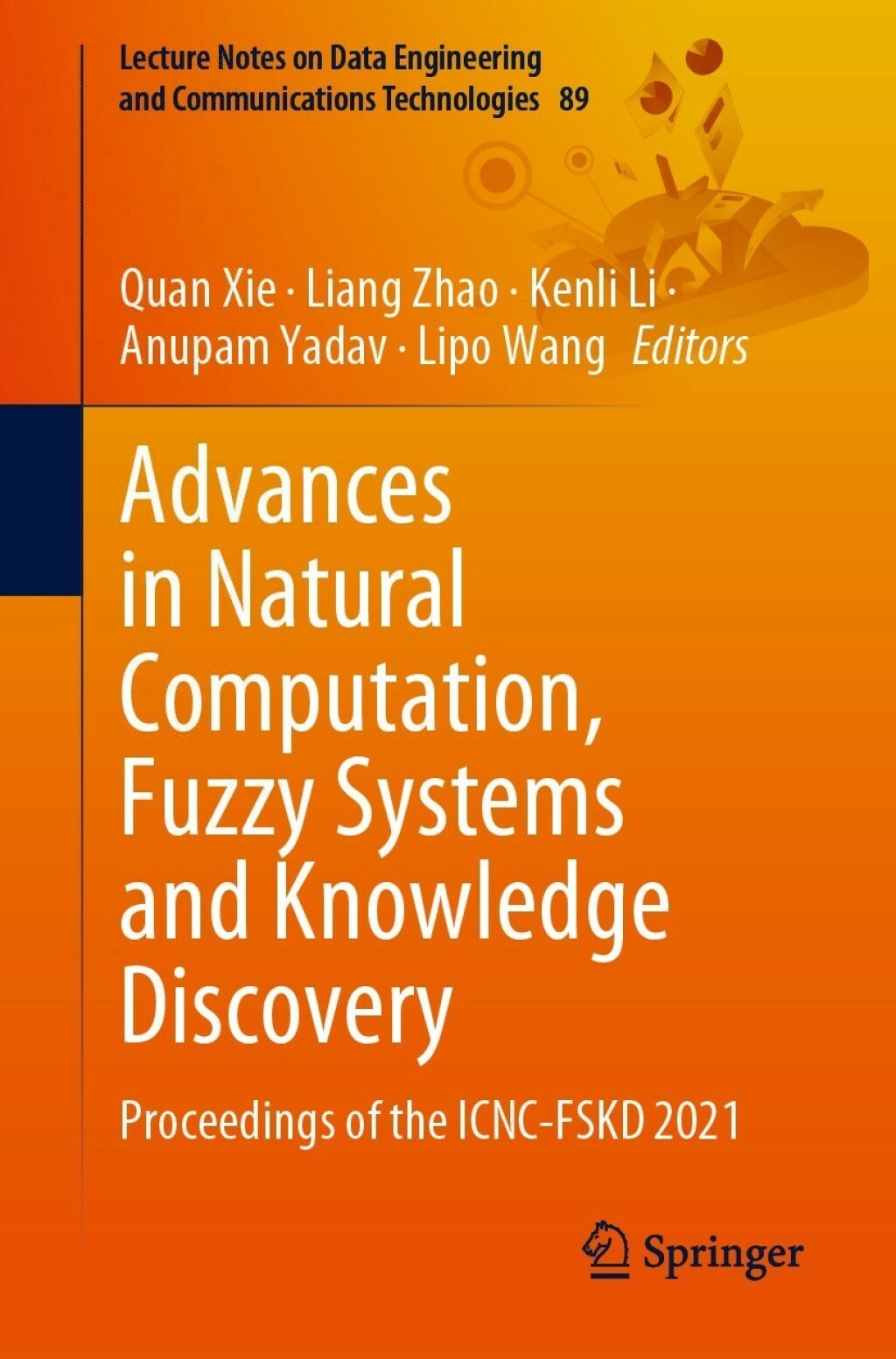 Advances in Natural Computation, Fuzzy Systems and Knowledge Discovery Proceedings of the ICNC-FSKD 2021 â€“ PDF/EPUB Version Downloadable