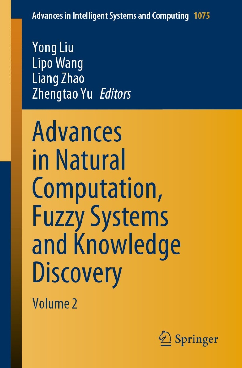 Advances in Natural Computation, Fuzzy Systems and Knowledge Discovery Volume 2 â€“ PDF/EPUB Version Downloadable
