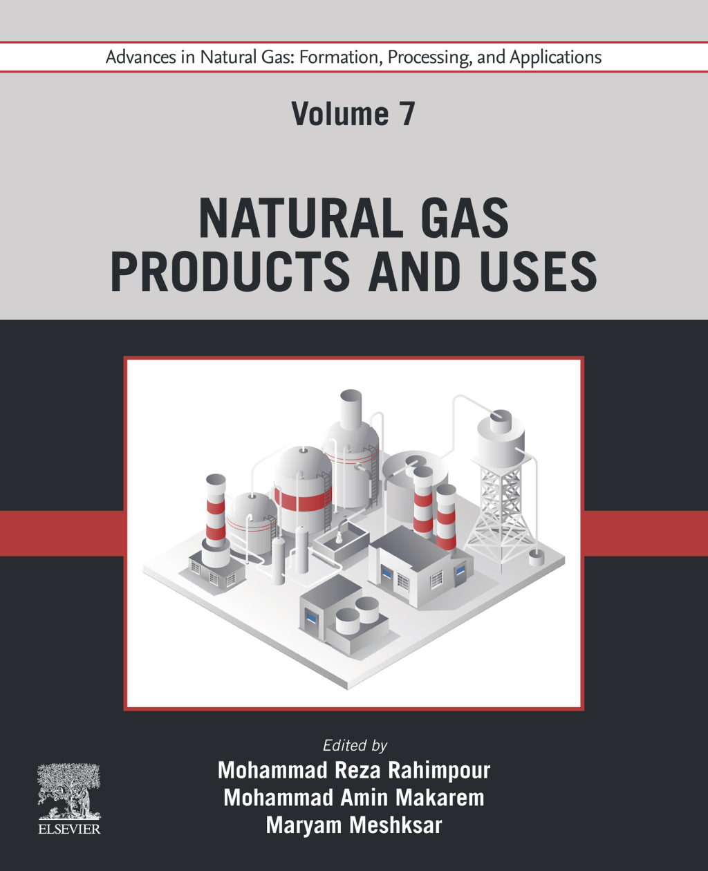 Advances in Natural Gas: Formation, Processing, and Applications. Volume 7: Natural Gas Products and Uses 1st Edition â€“ PDF/EPUB Version Downloadable