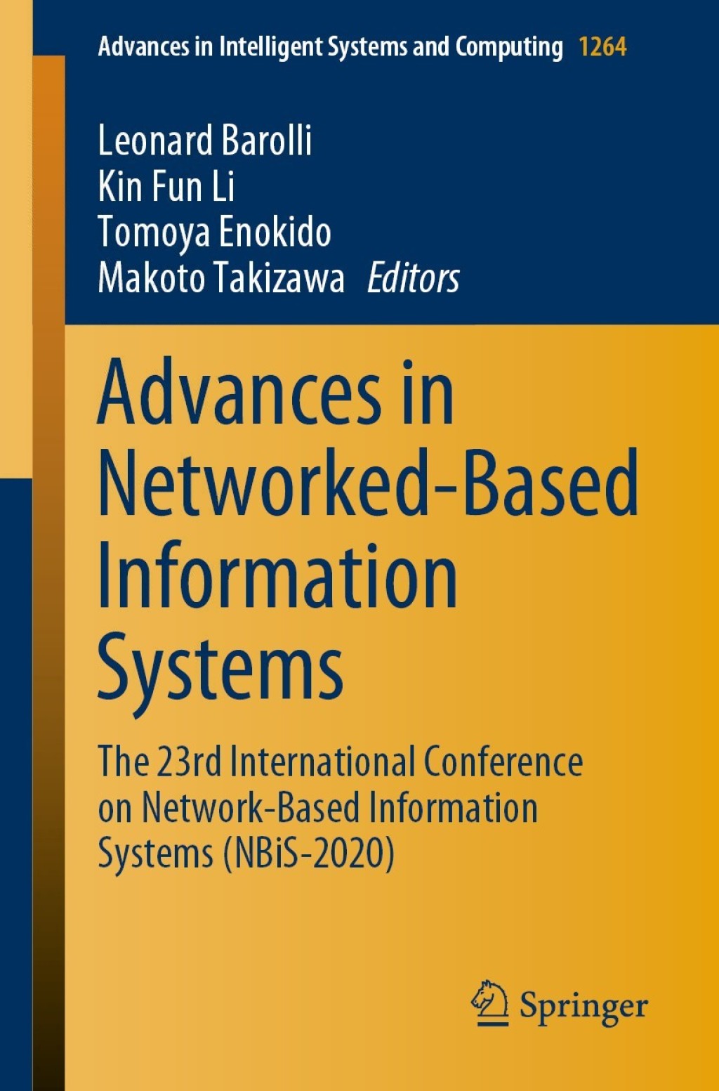 Advances in Networked-Based Information Systems The 23rd International Conference on Network-Based Information Systems (NBiS-2020) 1st Edition â€“ PDF/EPUB Version Downloadable