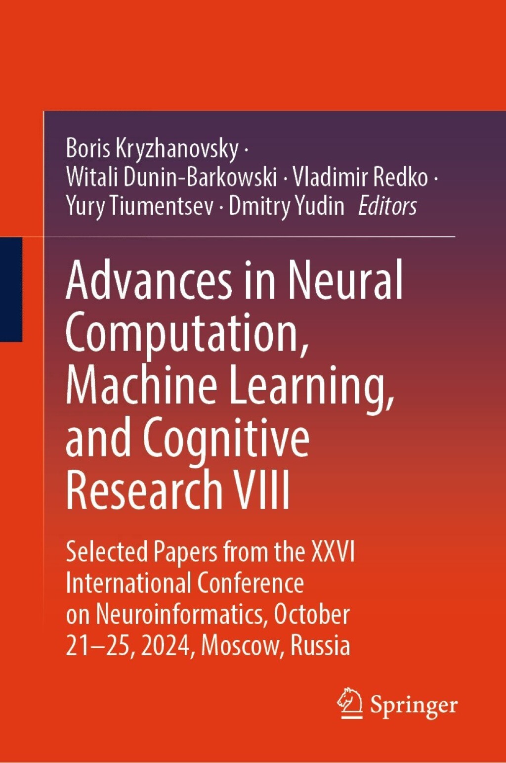 Advances in Neural Computation, Machine Learning, and Cognitive Research VIII Selected Papers from the XXVI International Conference on Neuroinformatics, October 21-25, 2024, Moscow, Russia â€“ PDF/EPUB Version Downloadable