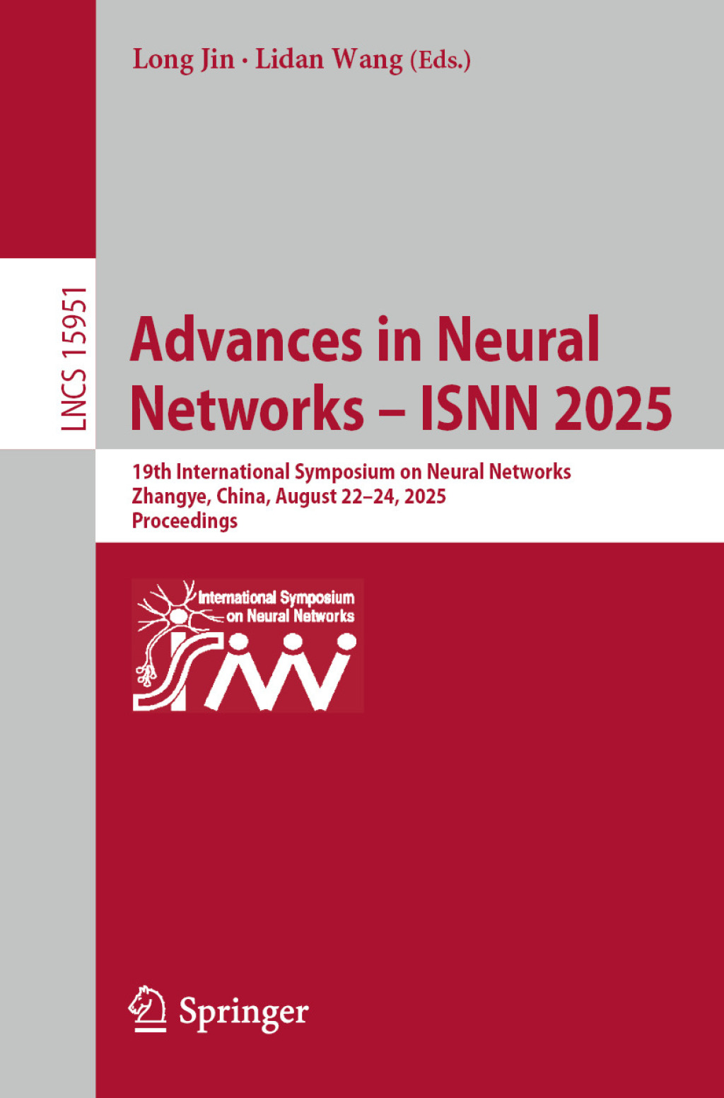 Advances in Neural Networks â€“ ISNN 2025 19th International Symposium on Neural Networks, Zhangye, China, August 22â€“24, 2025, Proceedings â€“ PDF/EPUB Version Downloadable
