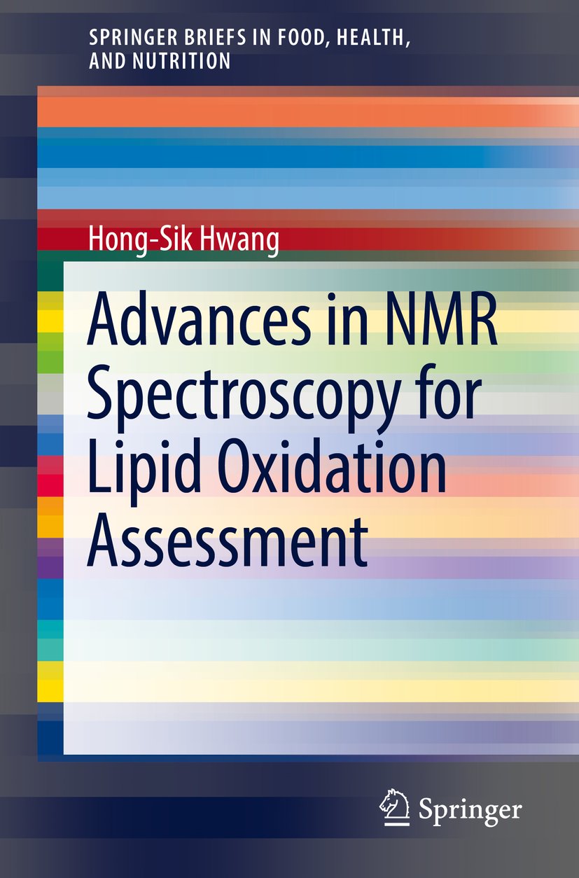 Advances in NMR Spectroscopy for Lipid Oxidation Assessment ...