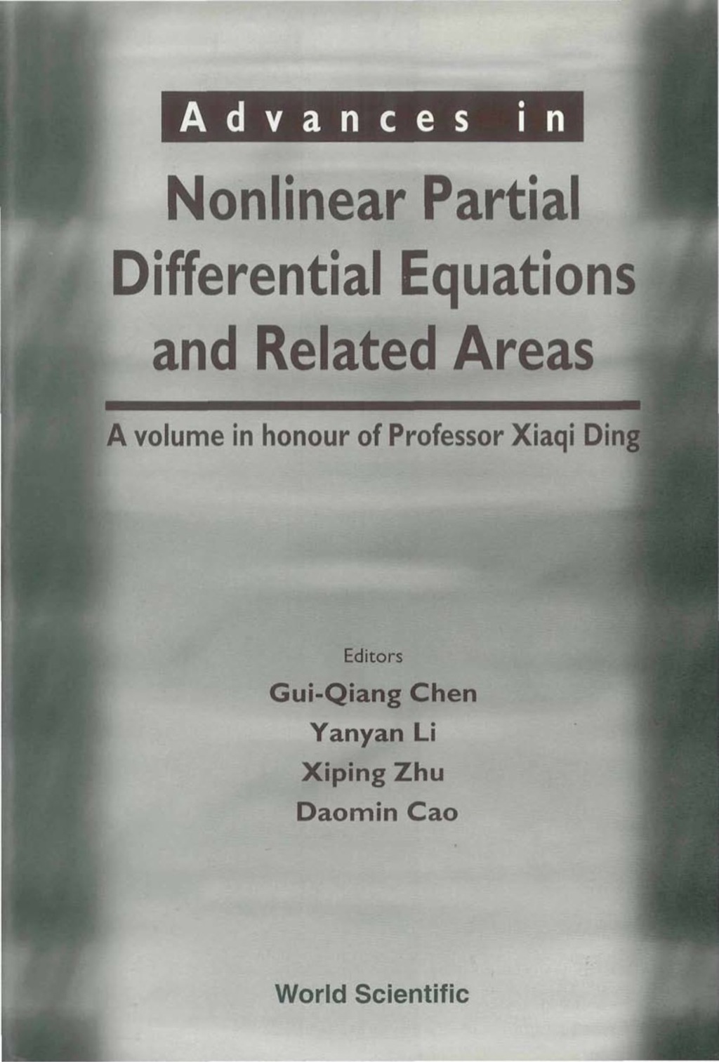 Advances In Nonlinear Partial Differential Equations And Related Areas ...