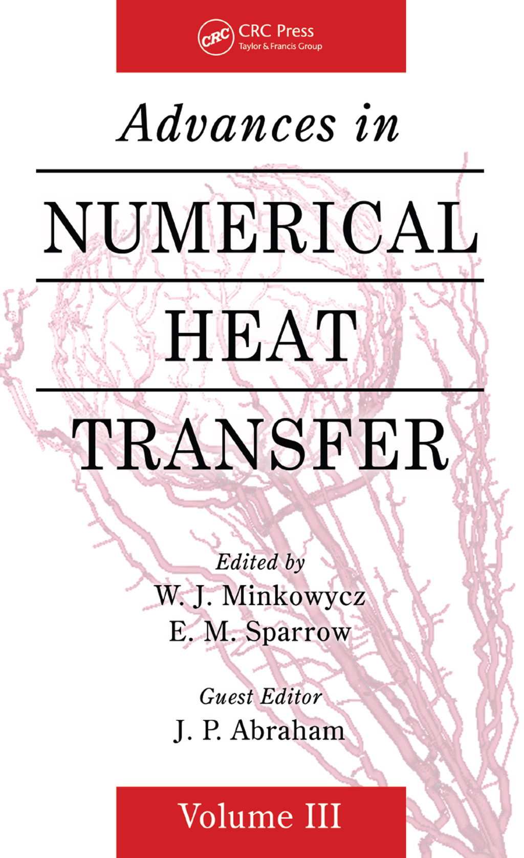 Advances in Numerical Heat Transfer, Volume 3 1st Edition â€“ PDF/EPUB Version Downloadable
