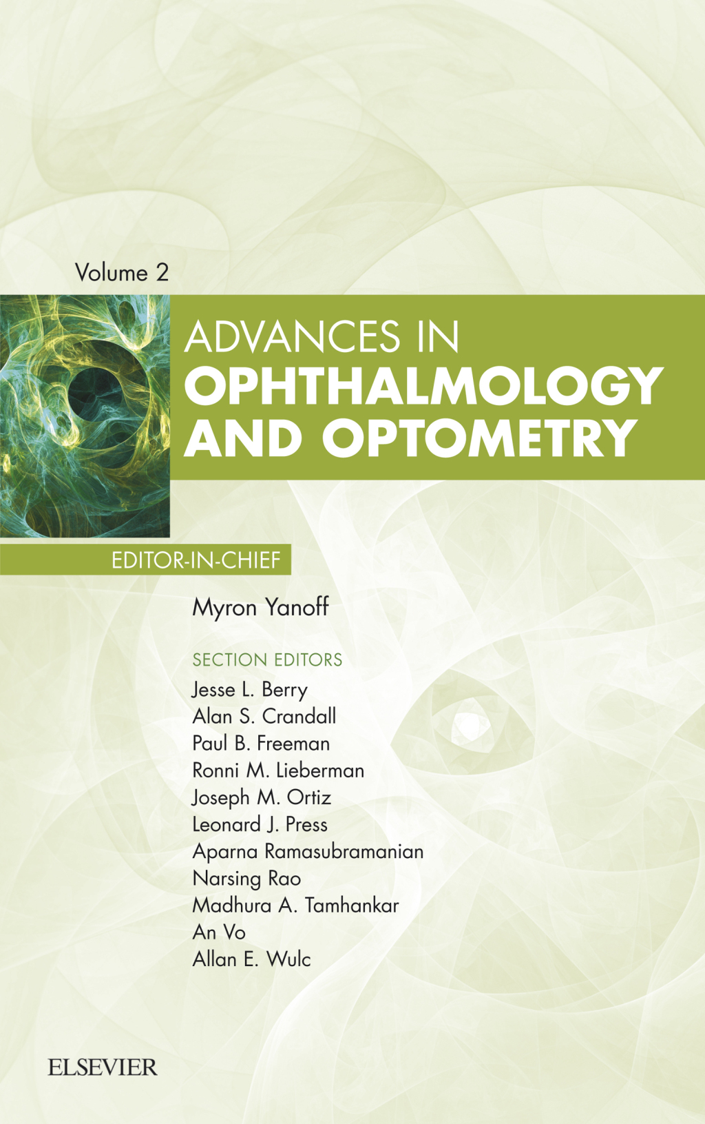 Advances in Ophthalmology and Optometry 2017 Advances in Ophthalmology and Optometry 2017 â€“ PDF/EPUB Version Downloadable