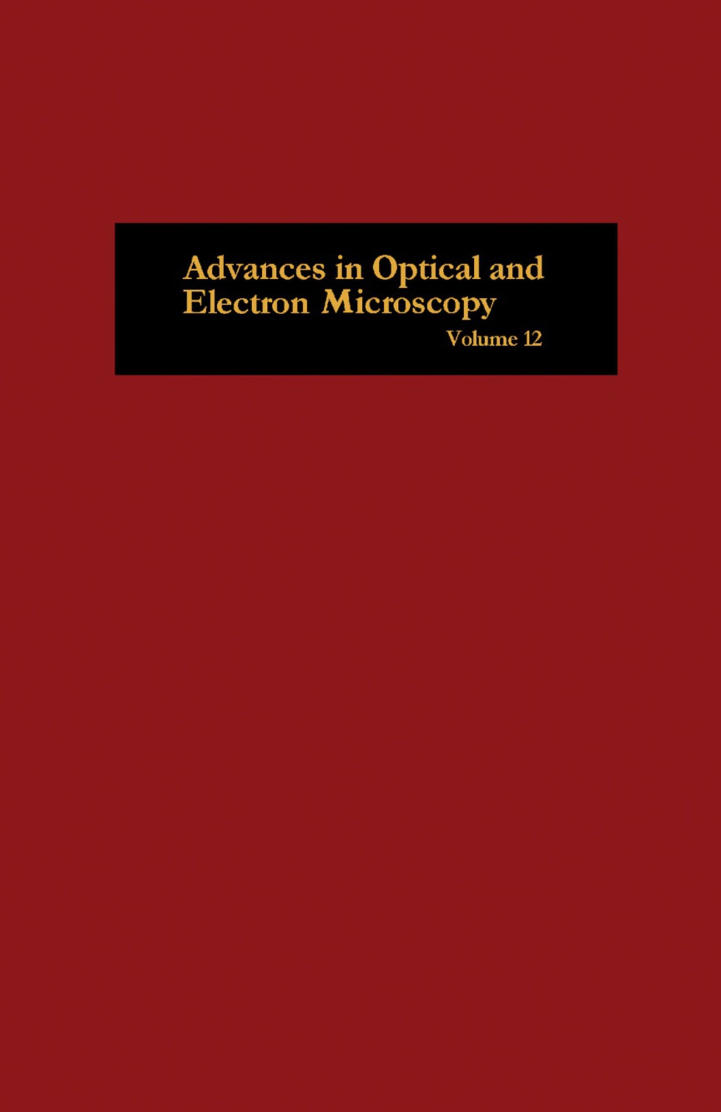 Advances in Optical and Electron Microscopy  â€“ PDF/EPUB Version Downloadable