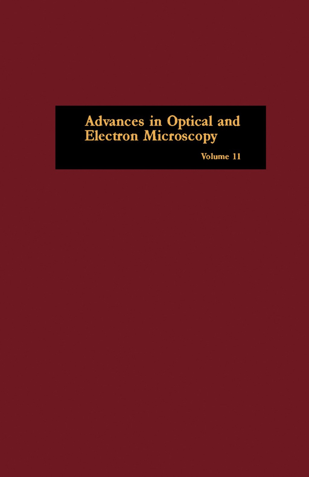 Advances in Optical and Electron Microscopy - (PDF/EPUB Version)