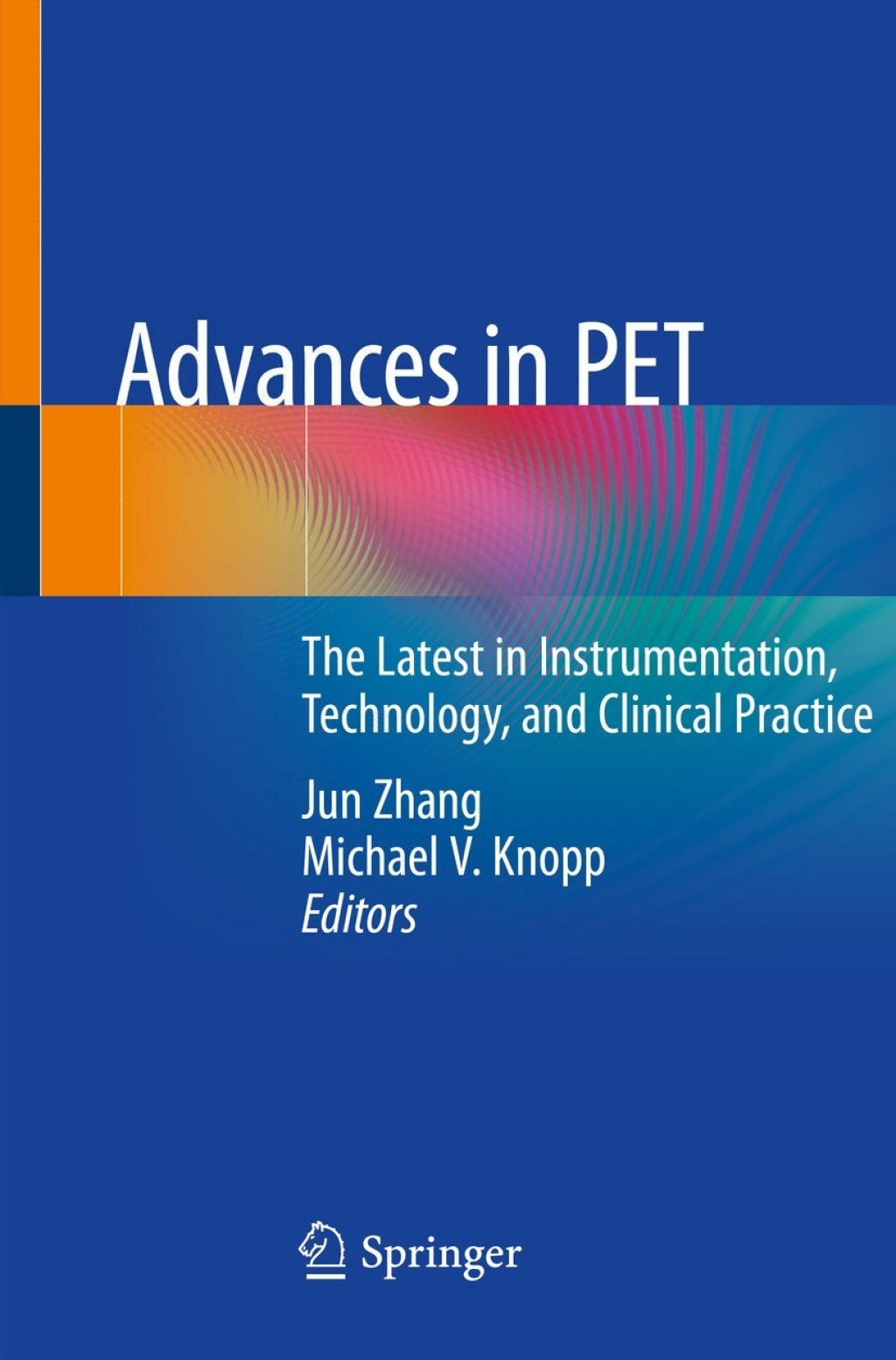 Advances in PET The Latest in Instrumentation, Technology, and Clinical Practice 1st Edition â€“ PDF/EPUB Version Downloadable