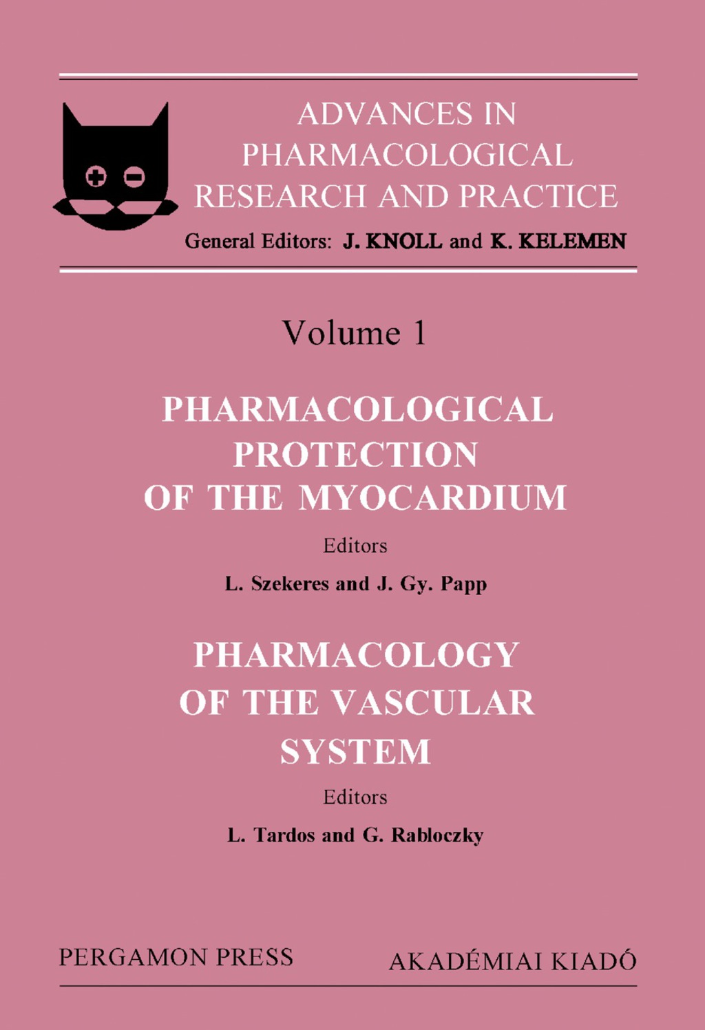 Advances in Pharmacological Research and Practice Proceedings of the 4th Congress of the Hungarian Pharmacological Society, Budapest, 1985  â€“ PDF/EPUB Version Downloadable
