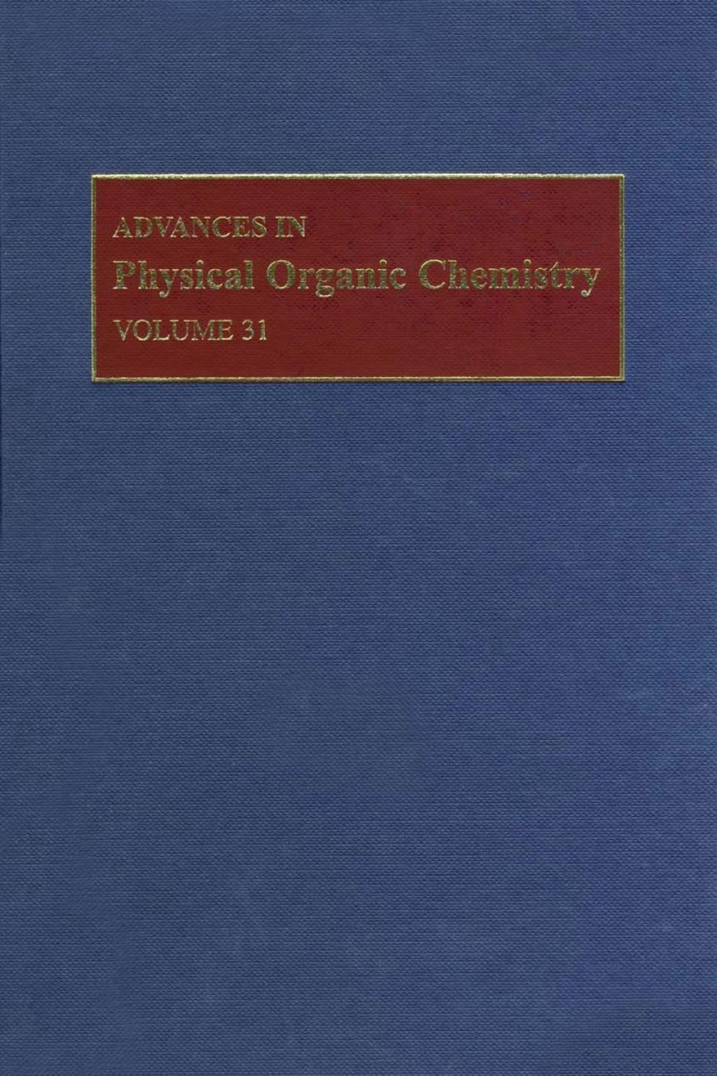 Advances in Physical Organic Chemistry â€“ PDF/EPUB Version Downloadable
