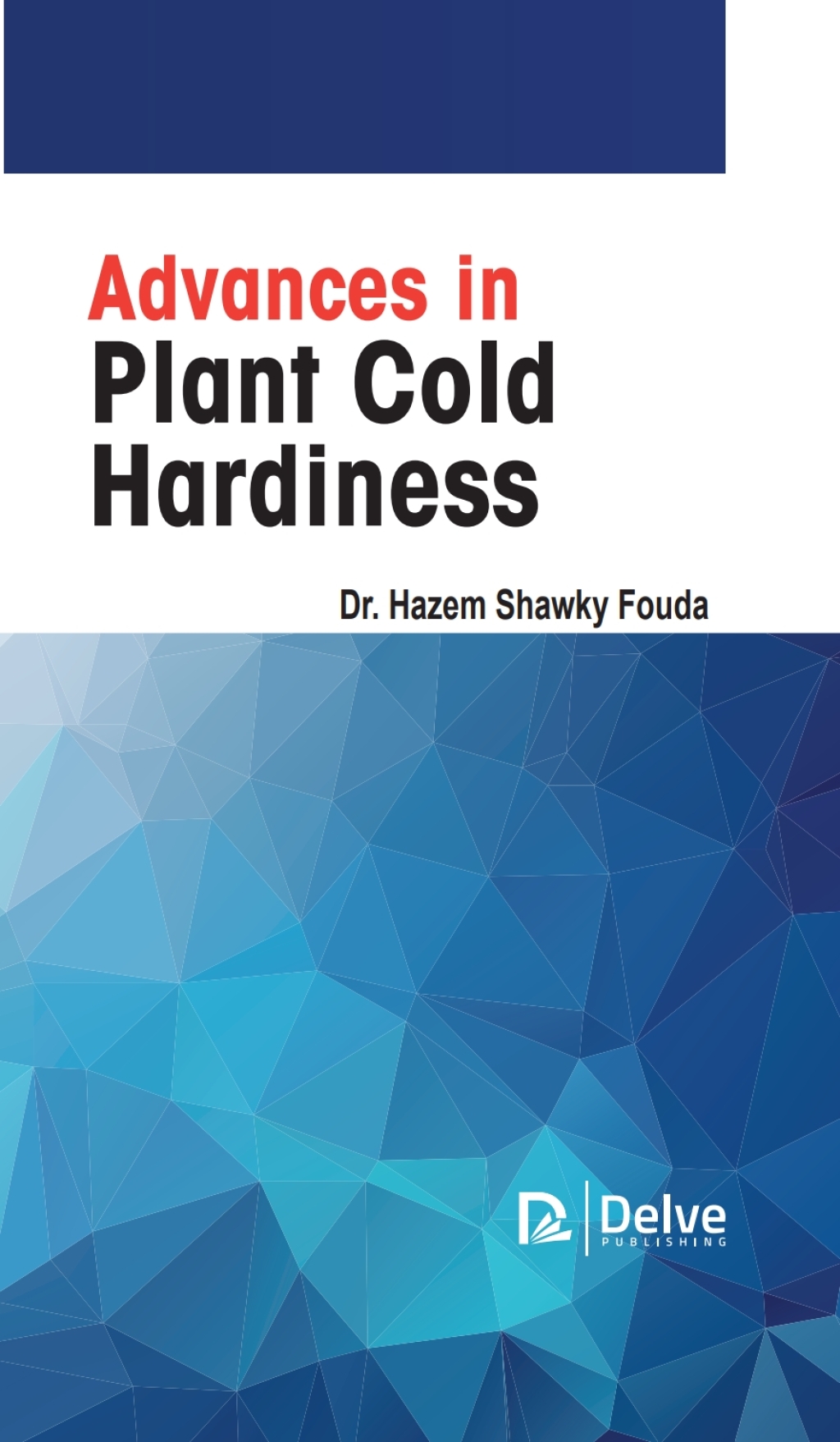 Advances in plant cold hardiness â€“ PDF/EPUB Version Downloadable