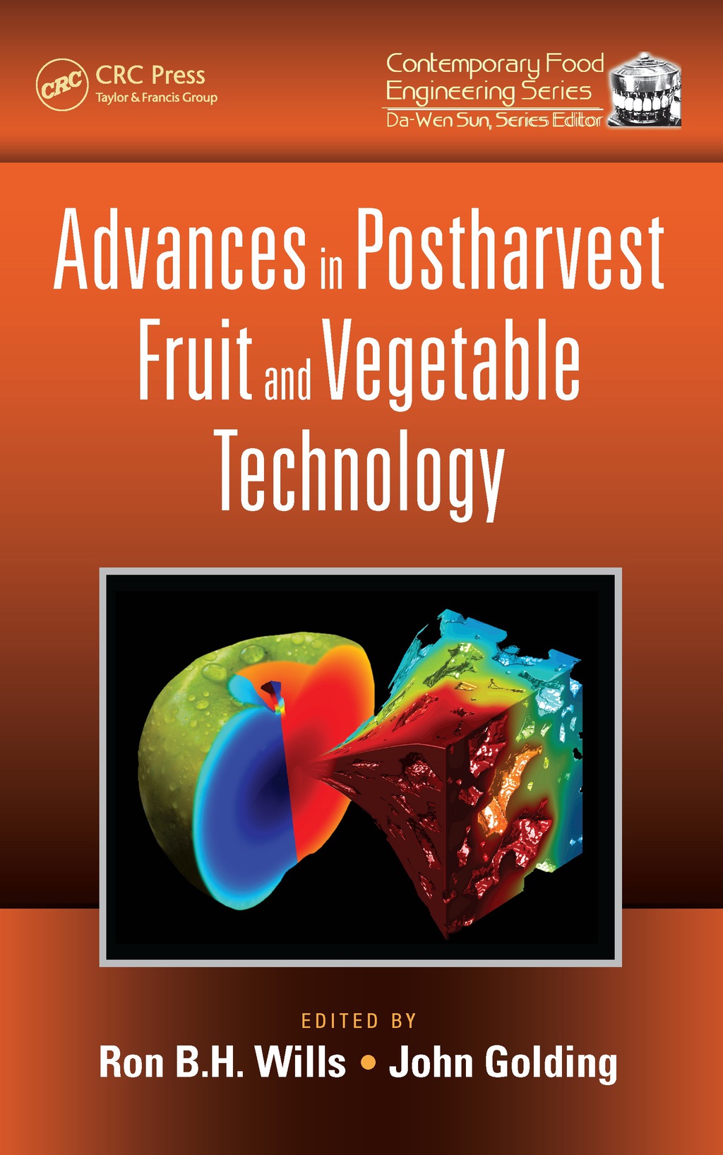 Advances in Postharvest Fruit and Vegetable Technology 1st Edition â€“ PDF/EPUB Version Downloadable