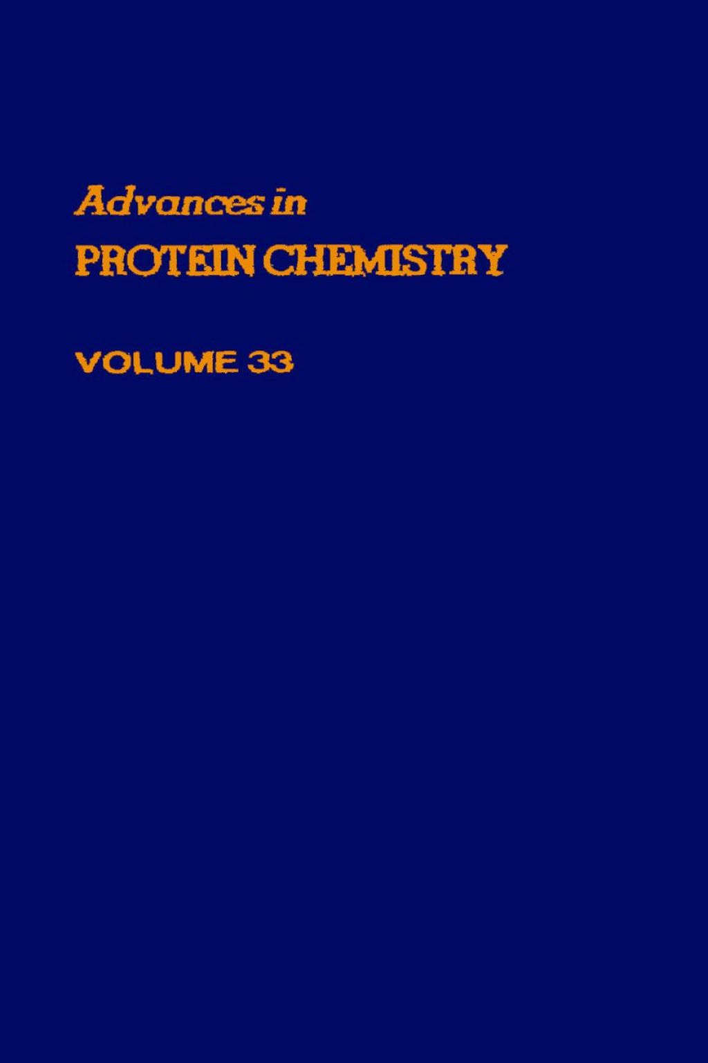 ADVANCES IN PROTEIN CHEMISTRY VOL 33  â€“ PDF/EPUB Version Downloadable