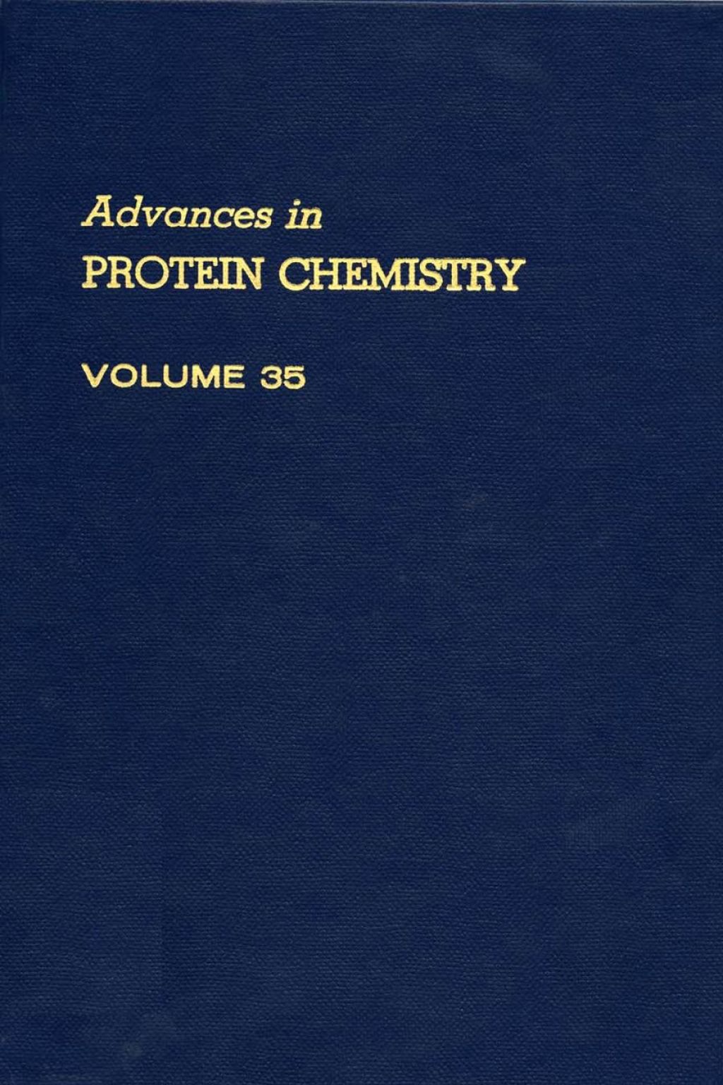 ADVANCES IN PROTEIN CHEMISTRY VOL 35  â€“ PDF/EPUB Version Downloadable