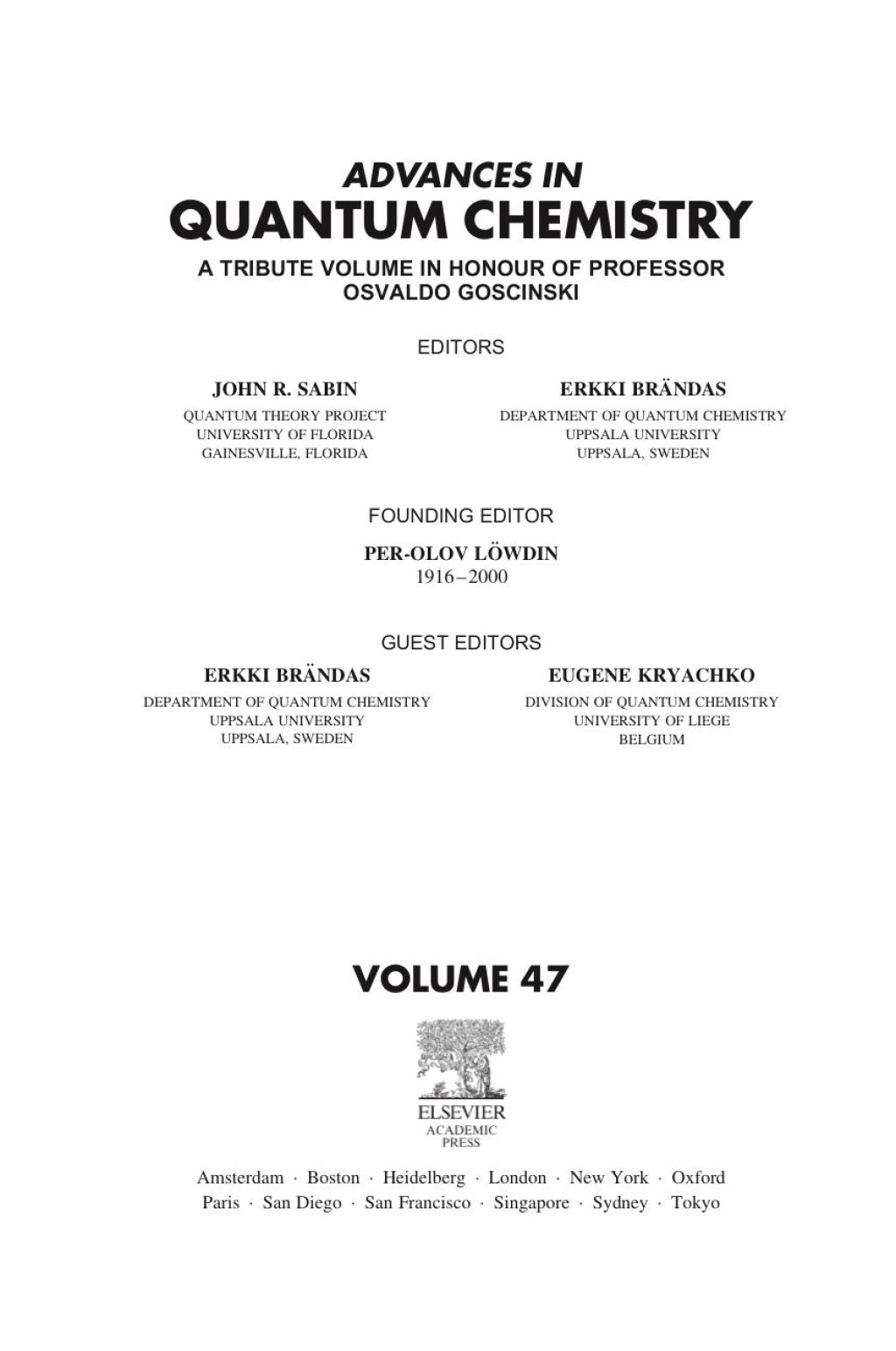 Advances in Quantum Chemistry: A Tribute Volume in Honour of Professor Osvaldo Goscinski â€“ PDF/EPUB Version Downloadable