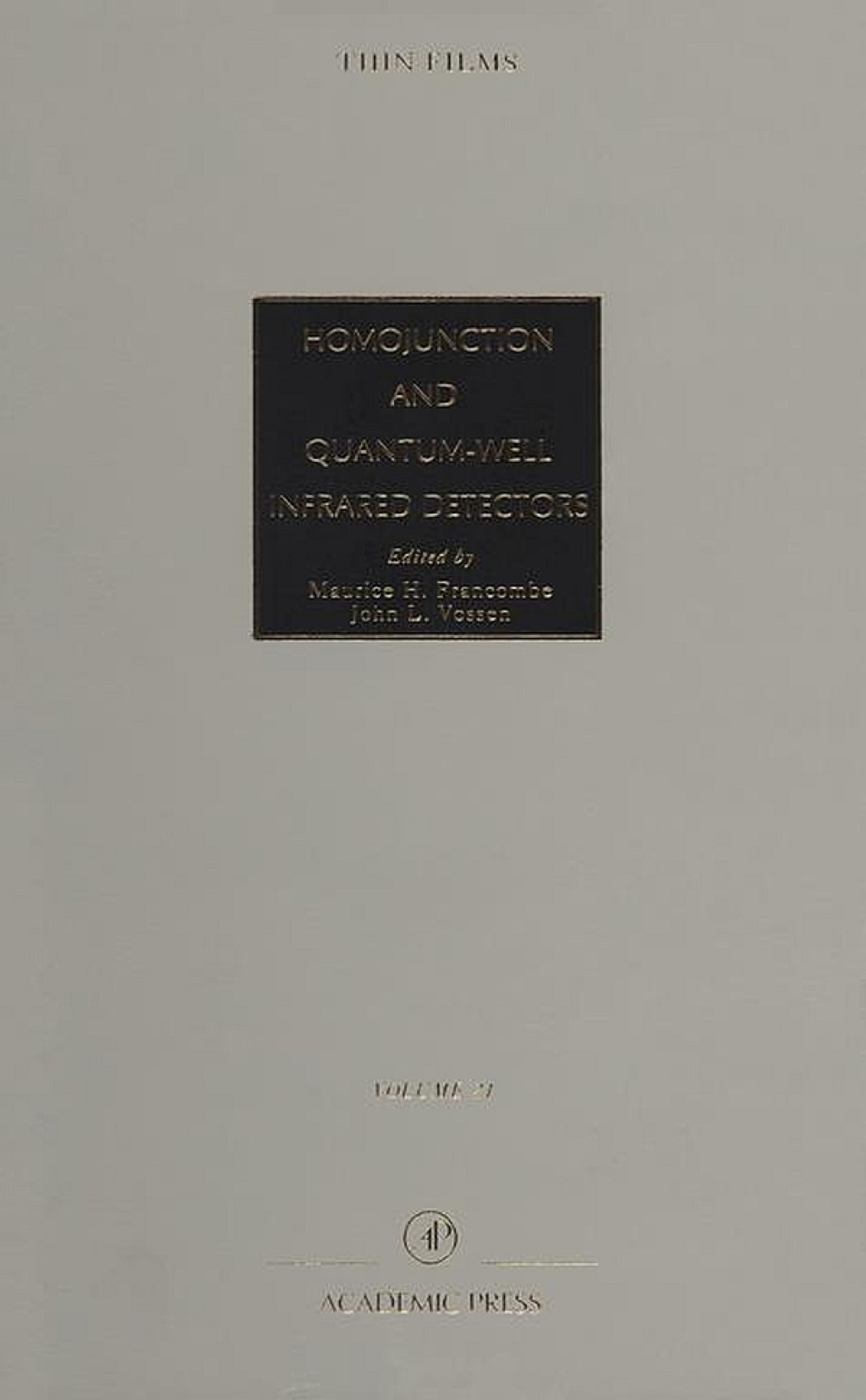 Advances in Research and Development: Homojunction and Quantum-Well Infrared Detectors: Homojunction and Quantum-Well Infrared Detectors  â€“ PDF/EPUB Version Downloadable