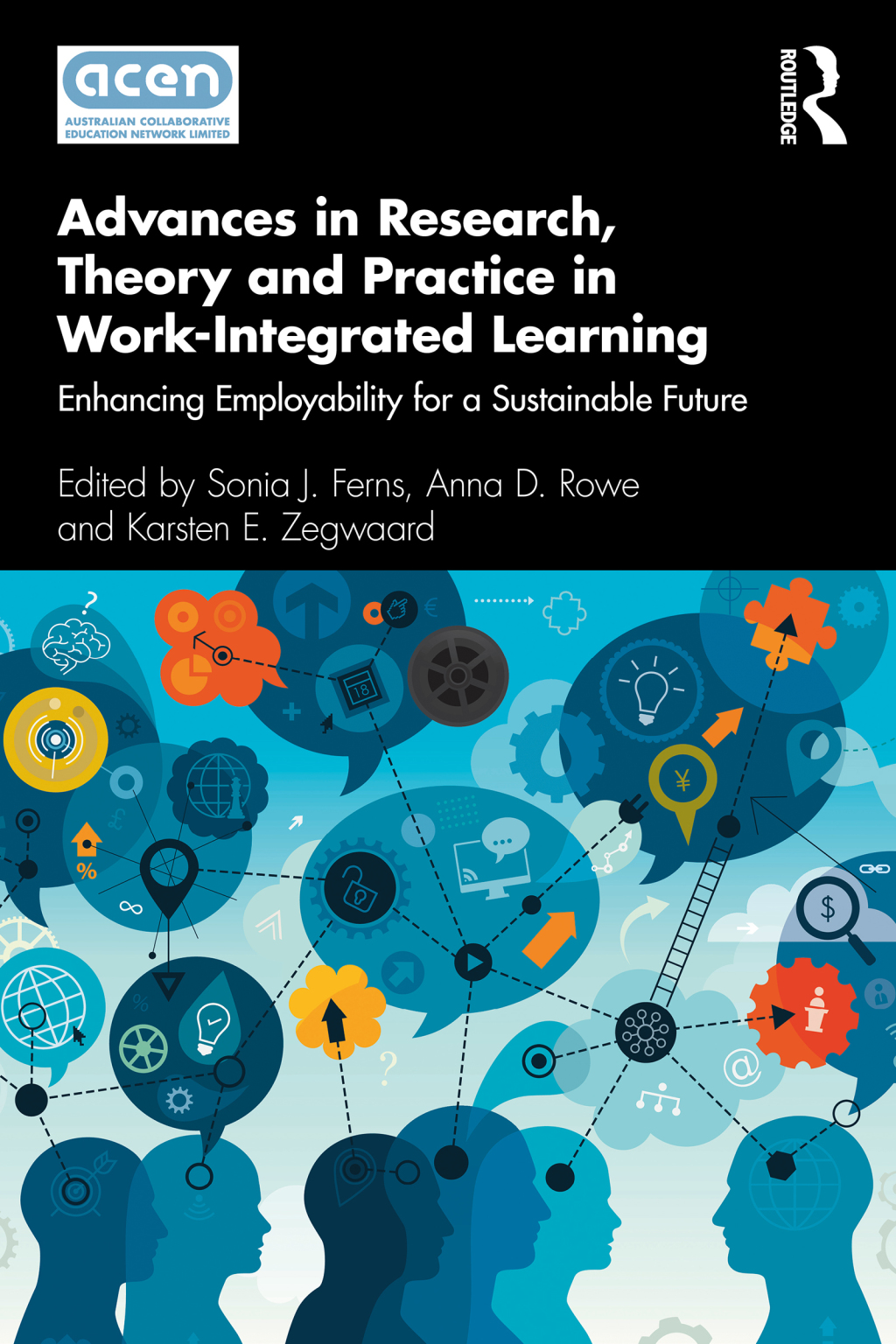 Advances in Research, Theory and Practice in Work-Integrated Learning Enhancing Employability for a Sustainable Future 1st Edition â€“ PDF/EPUB Version Downloadable