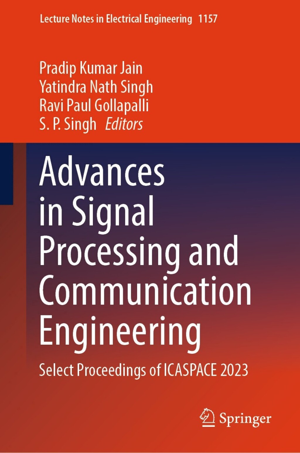 Advances in Signal Processing and Communication Engineering Select Proceedings of ICASPACE 2023 â€“ PDF/EPUB Version Downloadable