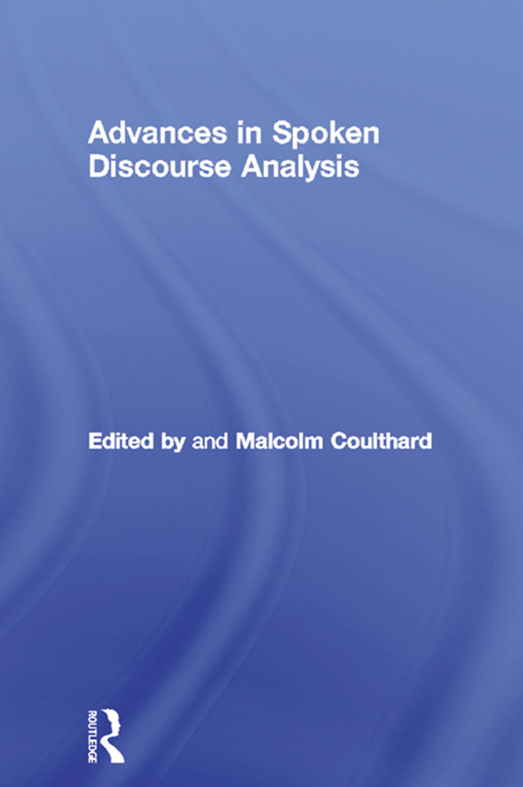 Advances in Spoken Discourse Analysis 1st Edition â€“ PDF/EPUB Version Downloadable