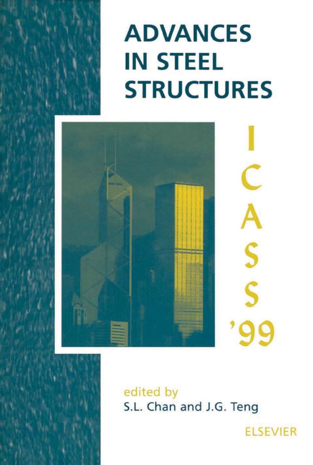 Advances in Steel Structures (ICASS '99): 2 Volume Set â€“ PDF/EPUB Version Downloadable