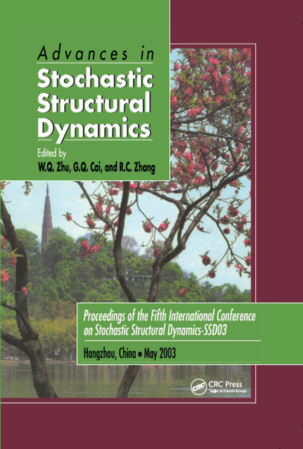 Advances in Stochastic Structural Dynamics Proceedings of the 5th International Conference on Stochastic Structural Dynamics-SSD '03, Hangzhou, China, May 26-28, 2003 1st Edition â€“ PDF/EPUB Version Downloadable