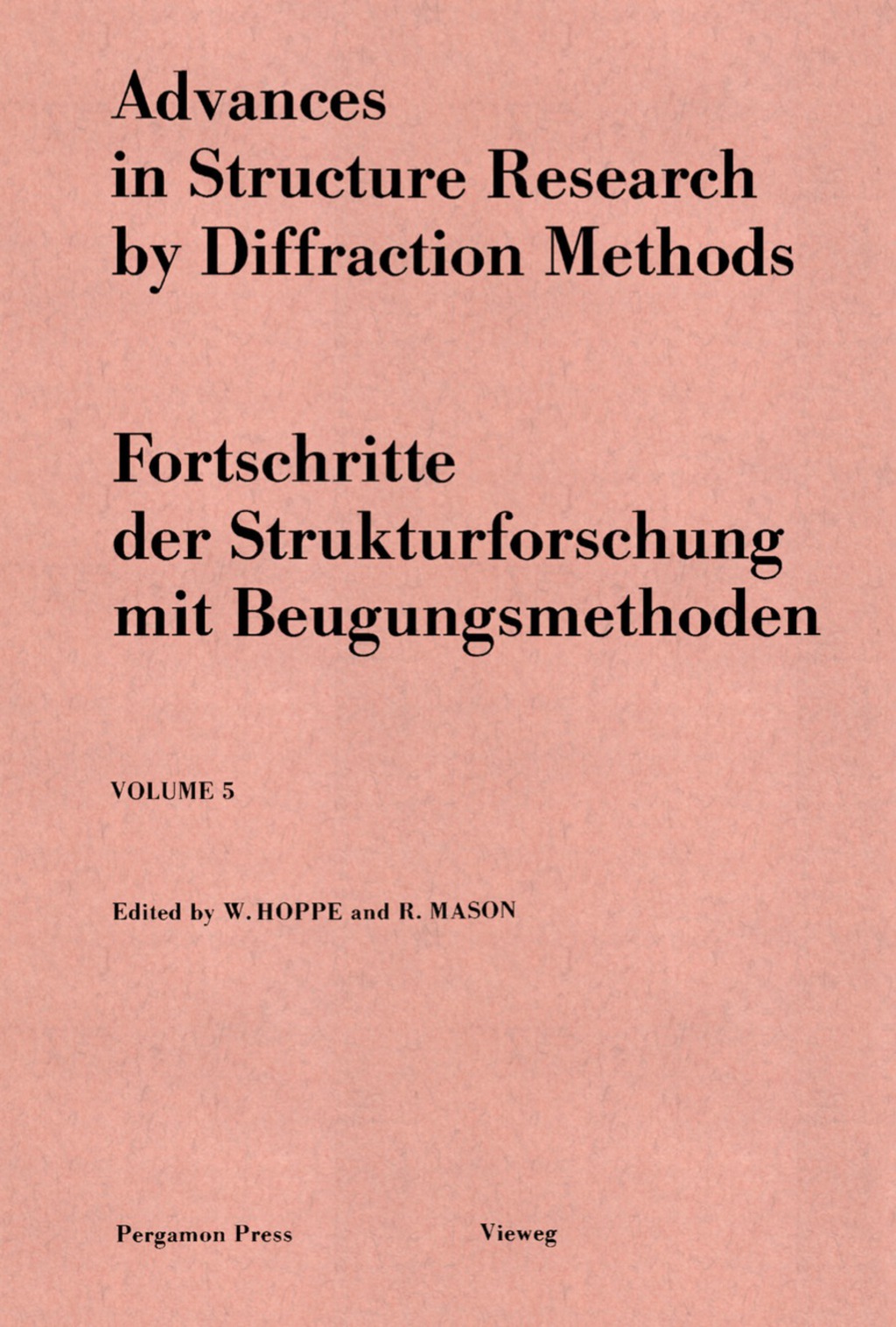 Advances in Structure Research by Diffraction Methods Fortschritte der Strukturforschung mit Beugungsmethoden - (PDF/EPUB Version)
