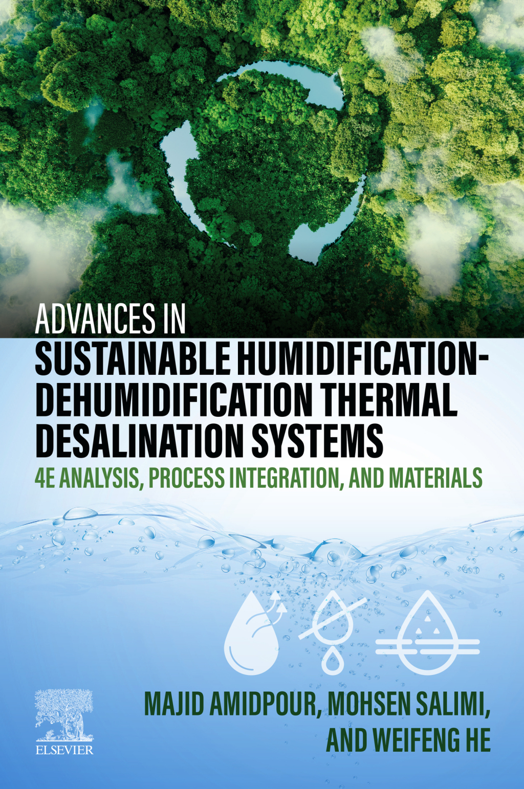 Advances in Sustainable Humidification-Dehumidification Thermal Desalination Systems 4E Analysis, Process Integration, and Materials 1st Edition â€“ PDF/EPUB Version Downloadable