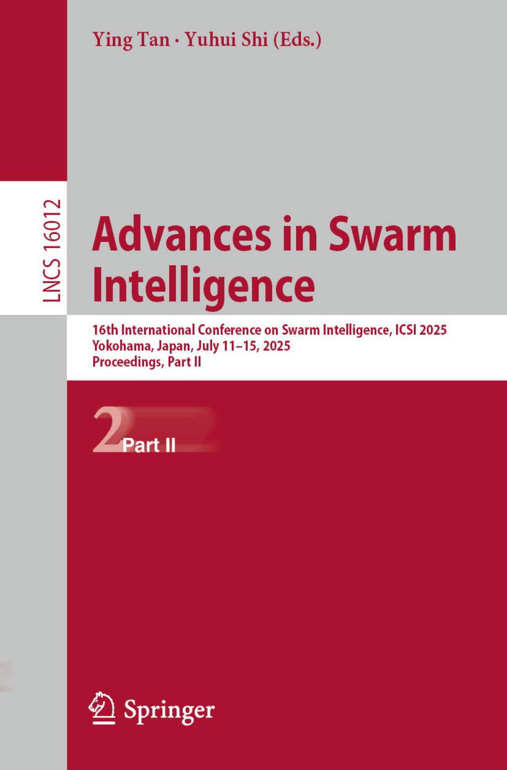 Advances in Swarm Intelligence 16th International Conference on Swarm ...