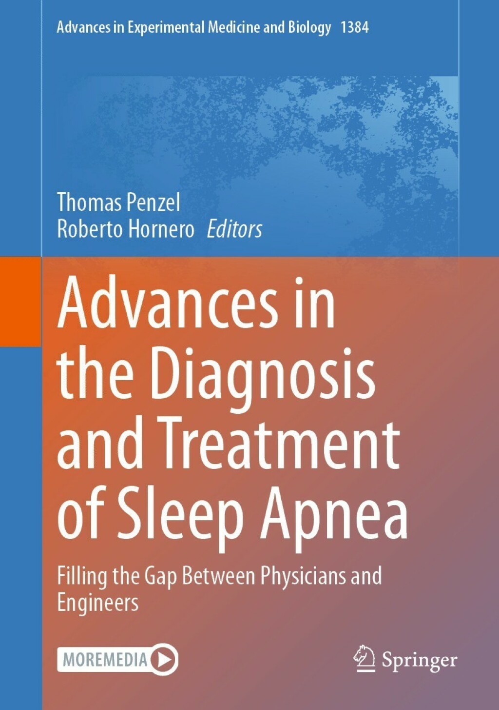 Advances in the Diagnosis and Treatment of Sleep Apnea Filling the Gap Between Physicians and Engineers â€“ PDF/EPUB Version Downloadable