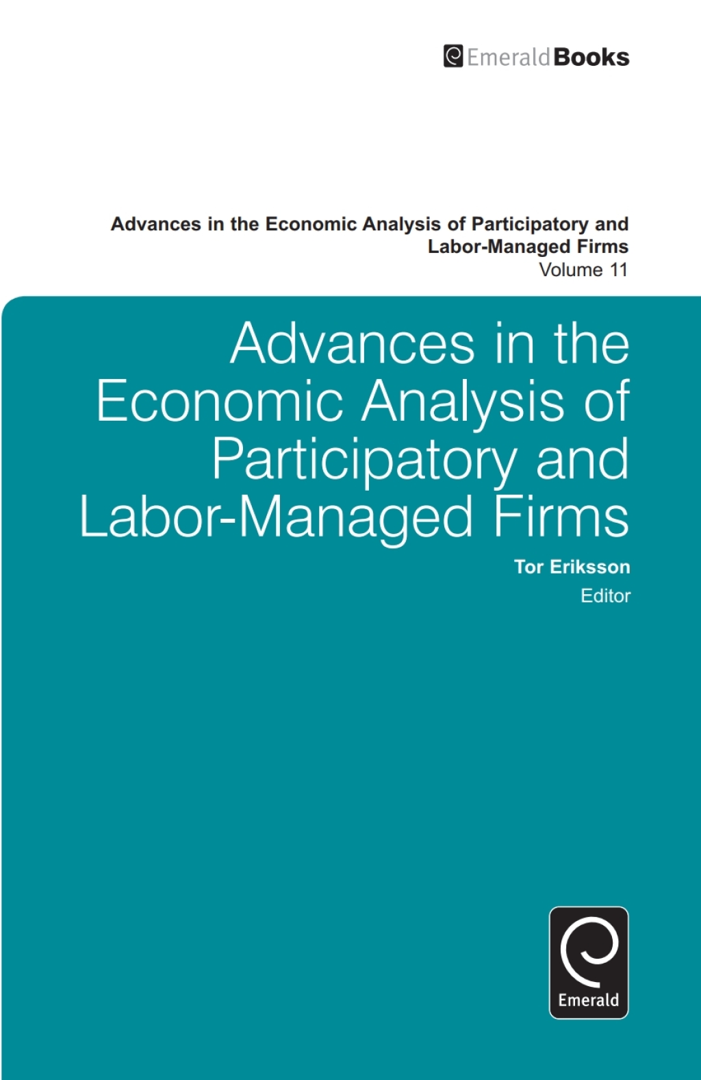 Advances in the Economic Analysis of Participatory and Labor-Managed Firms â€“ PDF/EPUB Version Downloadable