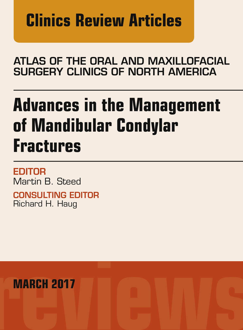 Advances in the Management of Mandibular Condylar Fractures, An Issue of Atlas of the Oral & Maxillofacial Surgery Advances in the Management of Mandibular Condylar Fractures, An Issue of Atlas of the Oral & Maxillofacial Surgery â€“ PDF/EPUB Version Downloadable