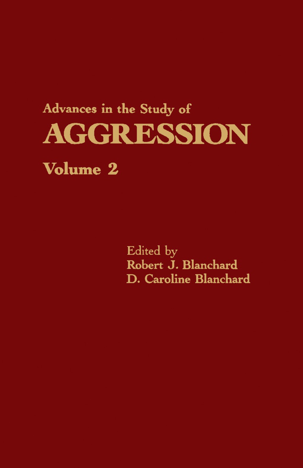 Advances in the Study of Aggression Volume 2  â€“ PDF/EPUB Version Downloadable