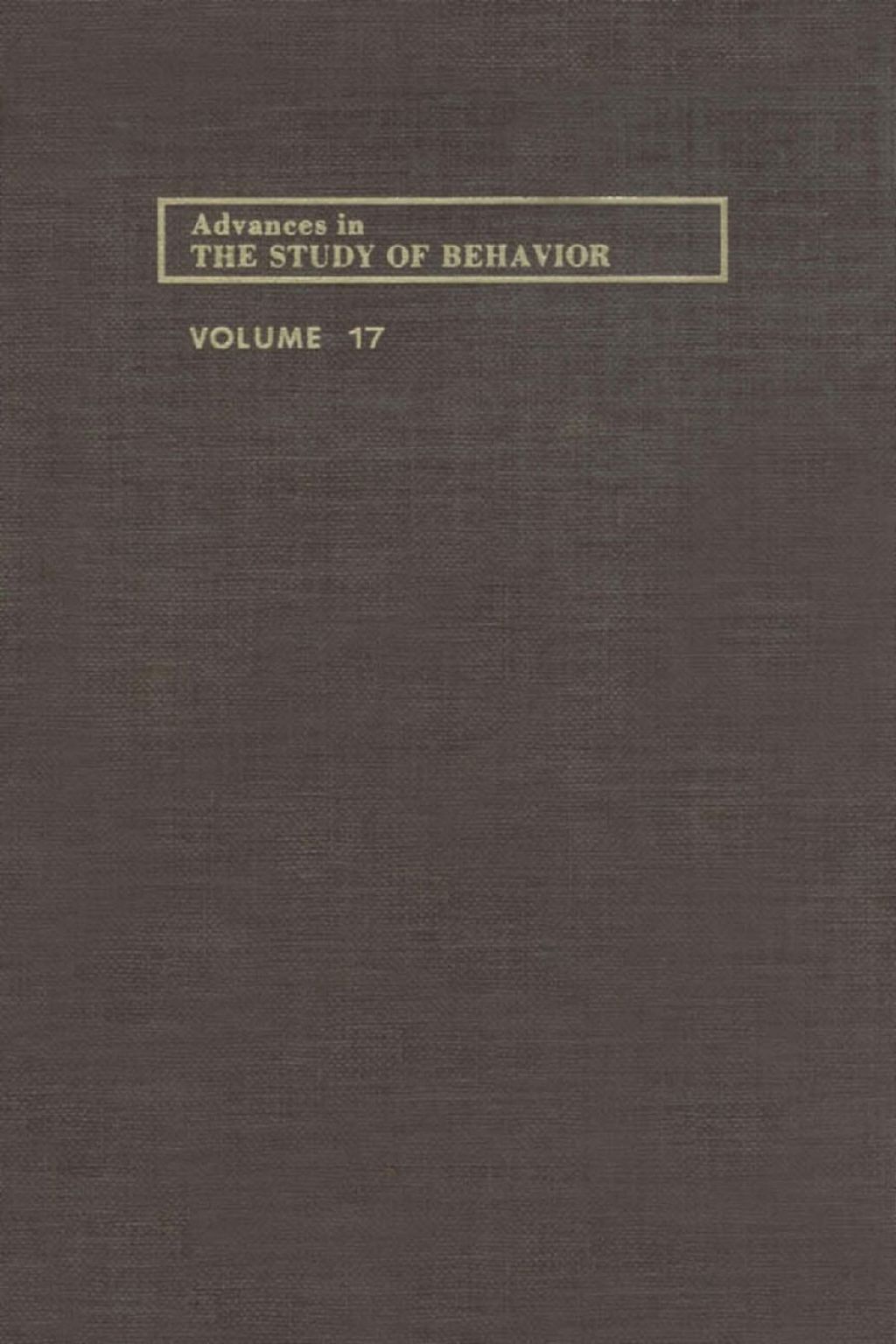 ADVANCES IN THE STUDY OF BEHAVIOR V 17  â€“ PDF/EPUB Version Downloadable