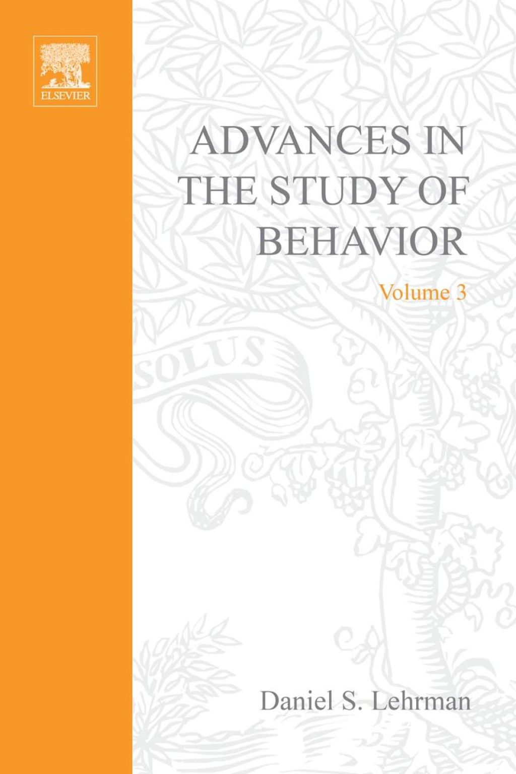 ADVANCES IN THE STUDY OF BEHAVIOR VOL 3  â€“ PDF/EPUB Version Downloadable