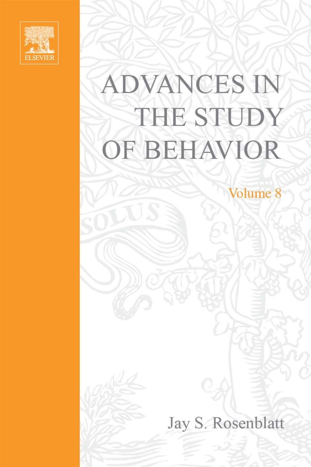 ADVANCES IN THE STUDY OF BEHAVIOR VOL 8  â€“ PDF/EPUB Version Downloadable