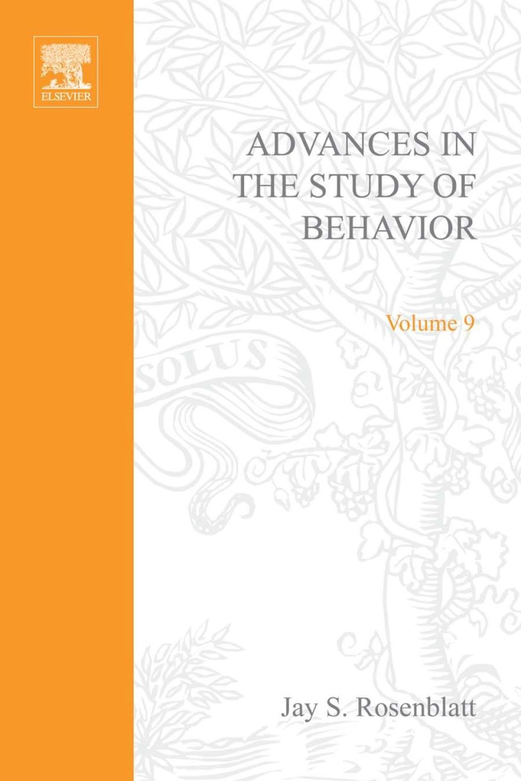 ADVANCES IN THE STUDY OF BEHAVIOR VOL 9  â€“ PDF/EPUB Version Downloadable
